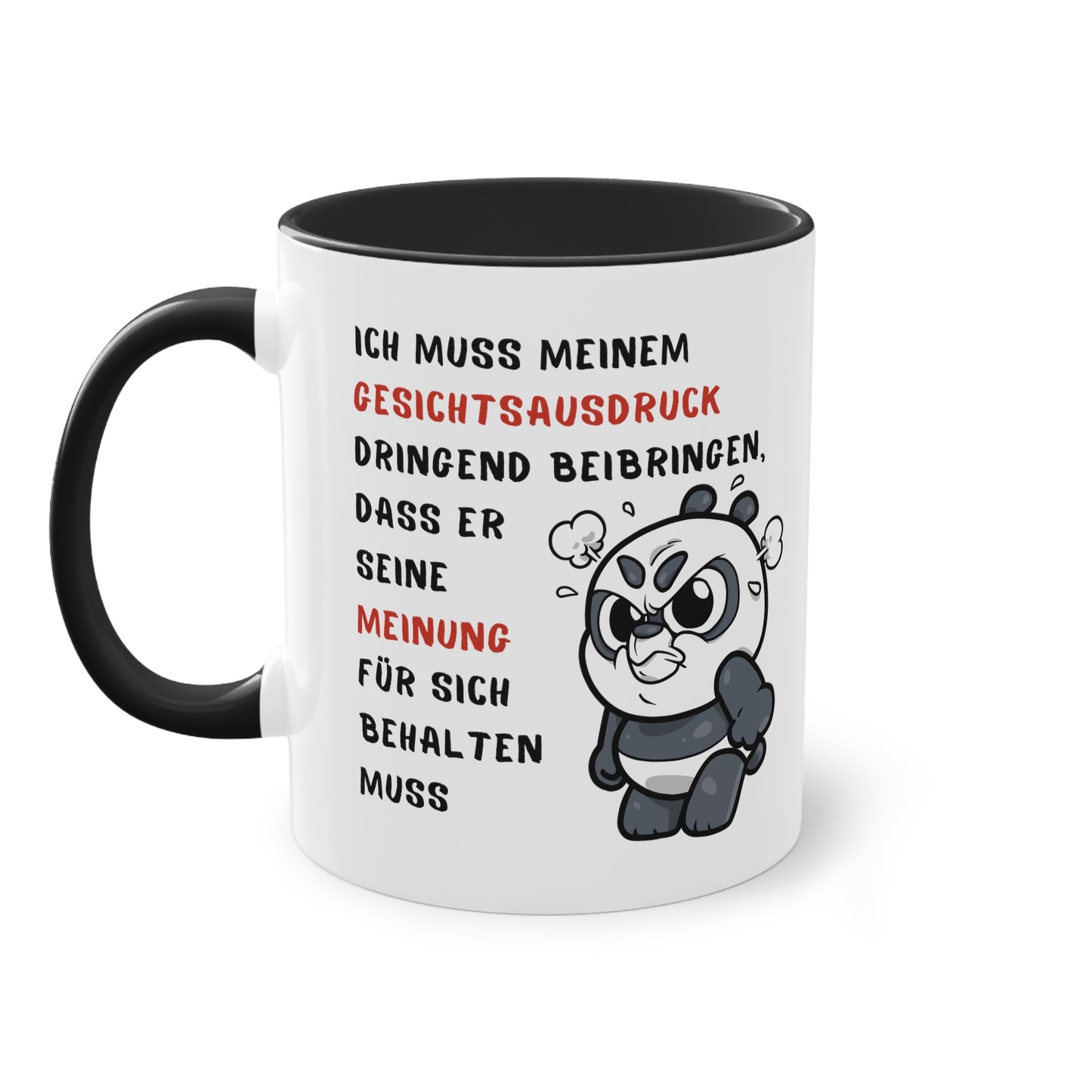 Ich muss meinem Gesichtsausdruck dringend beibringen - Zwei-Ton-Kaffeetasse