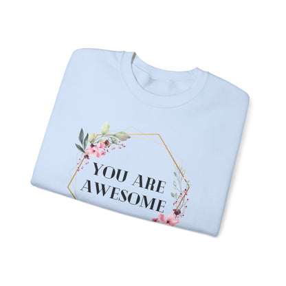 Unisex Sweatshirt - You are awesome 2