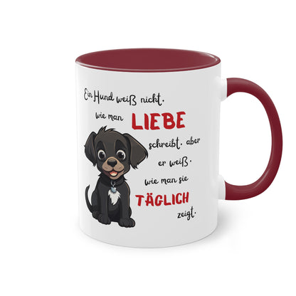 Ein Hund weiß nicht, wie man Liebe schreibt aber - Zwei-Ton-Kaffeetasse