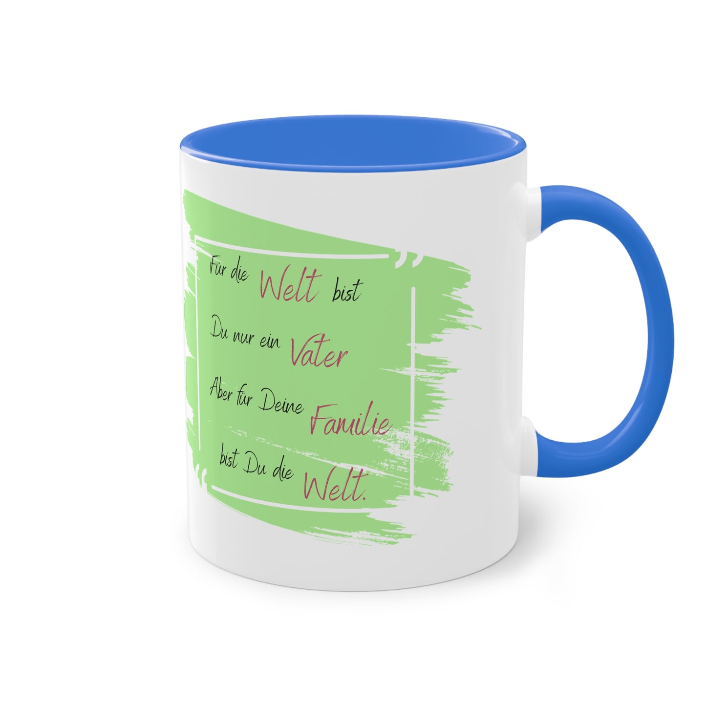 To the world you are just a father but to your family - two tone coffee mug