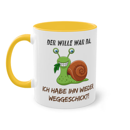 Der Wille war da. Ich habe ihn wieder weggeschickt - Zwei-Ton-Kaffeetasse