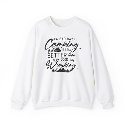 Unisex Sweatshirt - A bad day casmping is better than a good day working