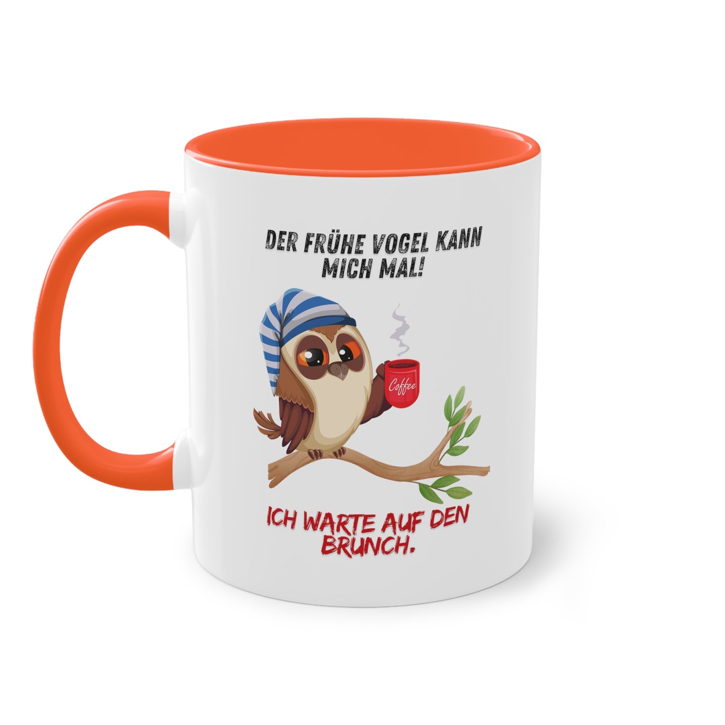 Der frühe Vogel kann mich mal, ich warte auf den Brunch - Zwei-Ton-Kaffeetasse