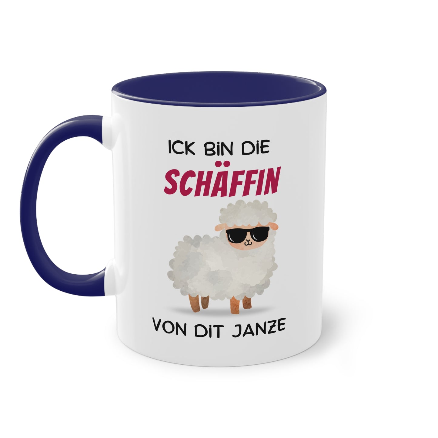 Ick bin die Schäffin von dit Janze - Zwei-Ton-Tasse