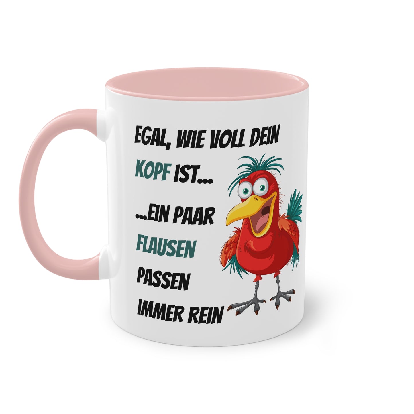 Egal, wie voll dein Kopf ist...ein paar Flausen passen immer rein - Zwei-Ton-Tasse