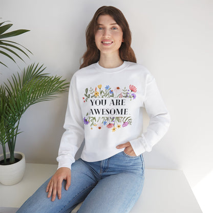 Unisex Sweatshirt - You are awesome