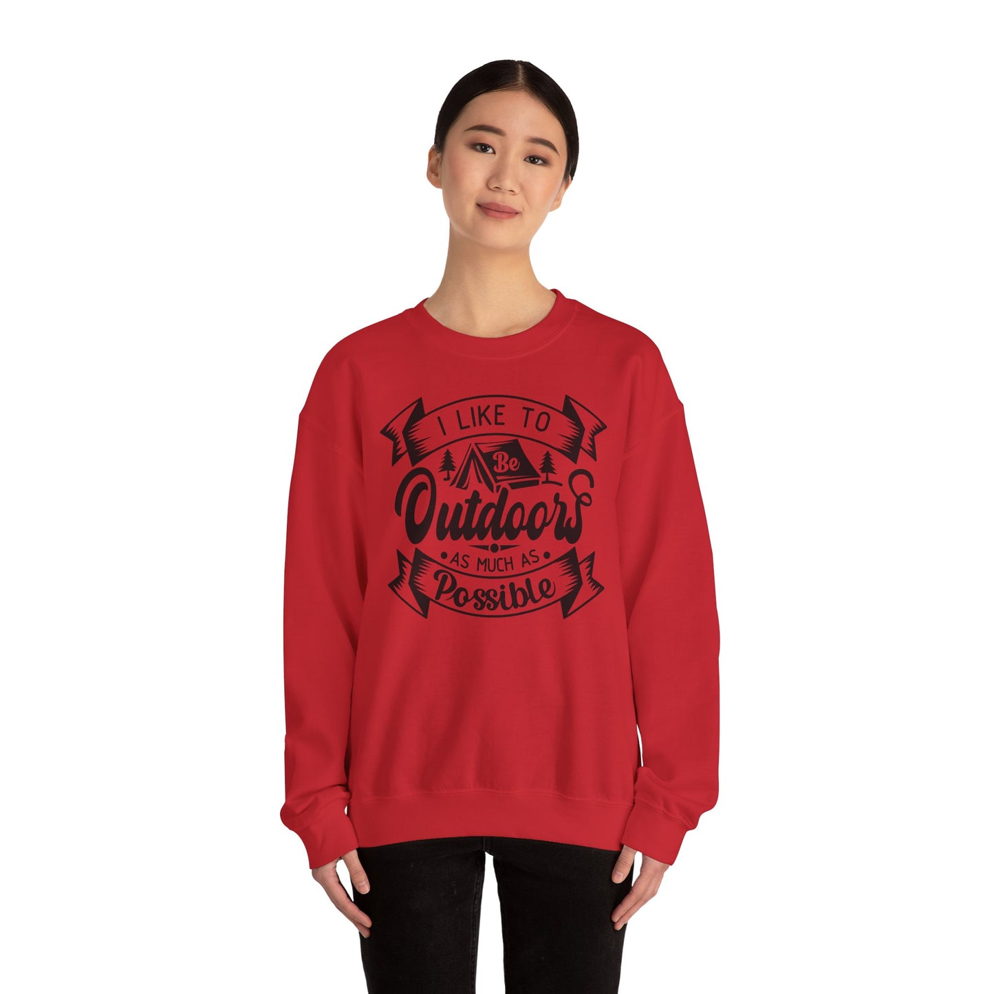 Unisex Sweatshirt - I like be outdoors as much as possible (Ich mag es so oft draußen zu sein, wie es möglich ist)