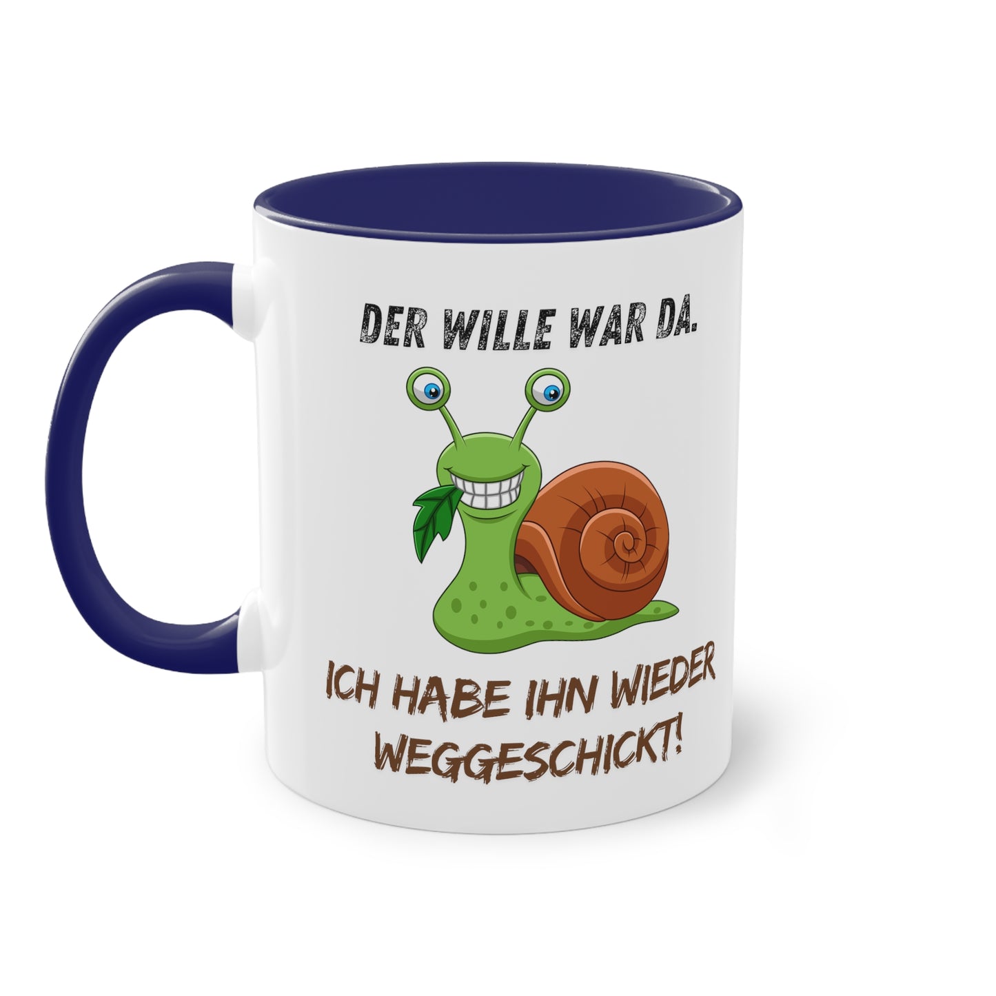 Der Wille war da. Ich habe ihn wieder weggeschickt - Zwei-Ton-Kaffeetasse