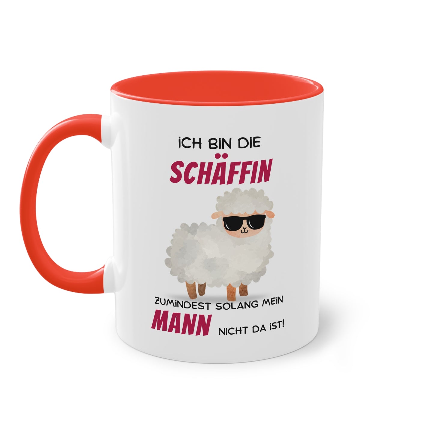 Ich bin die Schäffin zumindest solange mein Mann nicht da ist! - Zwei-Ton-Tasse