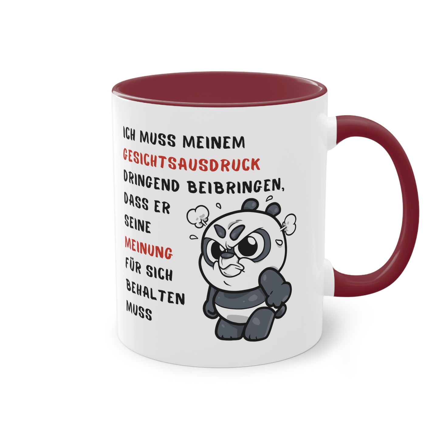 Ich muss meinem Gesichtsausdruck dringend beibringen - Zwei-Ton-Kaffeetasse