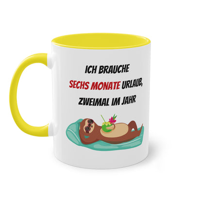 Ich brauche 6 Monate Urlaub - Zwei-Ton-Kaffeetasse