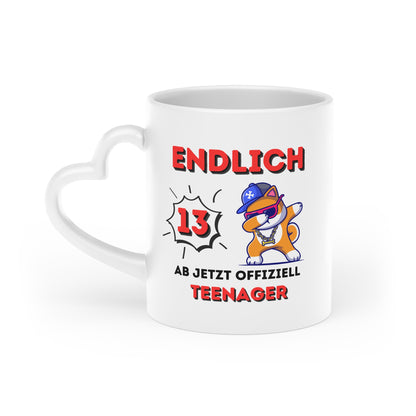 Endlich 13 ab jetzt offiziell Teenager - Herztasse