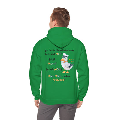 Bei uns in Norddeutschland heißt das Moin - Unisex Hoodie