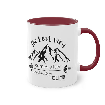 The best view comes after the hardest climb - Zwei-Ton-Kaffeetasse