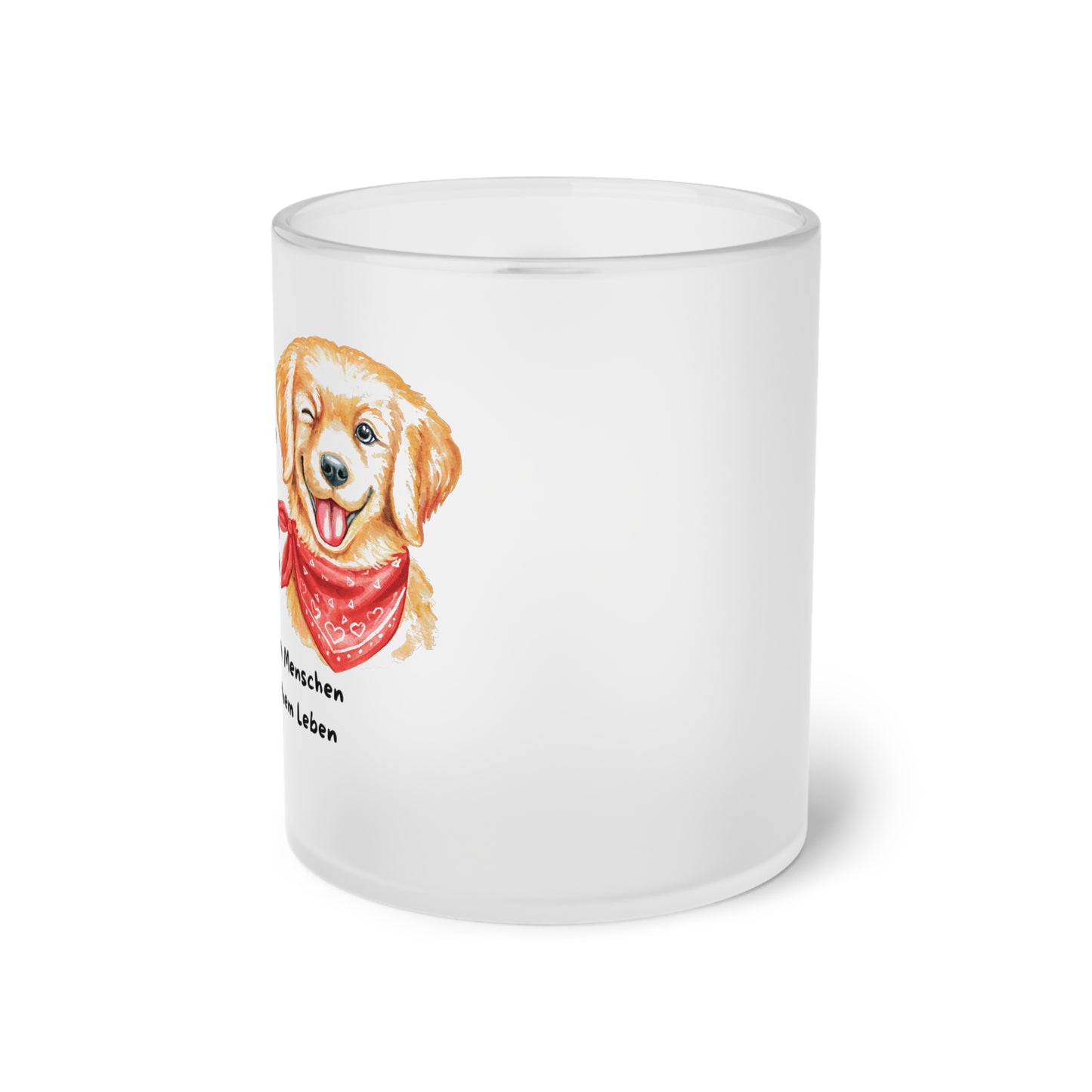 Unser Hund, wenn ich ihn draußen rufe - Milchglas Tasse