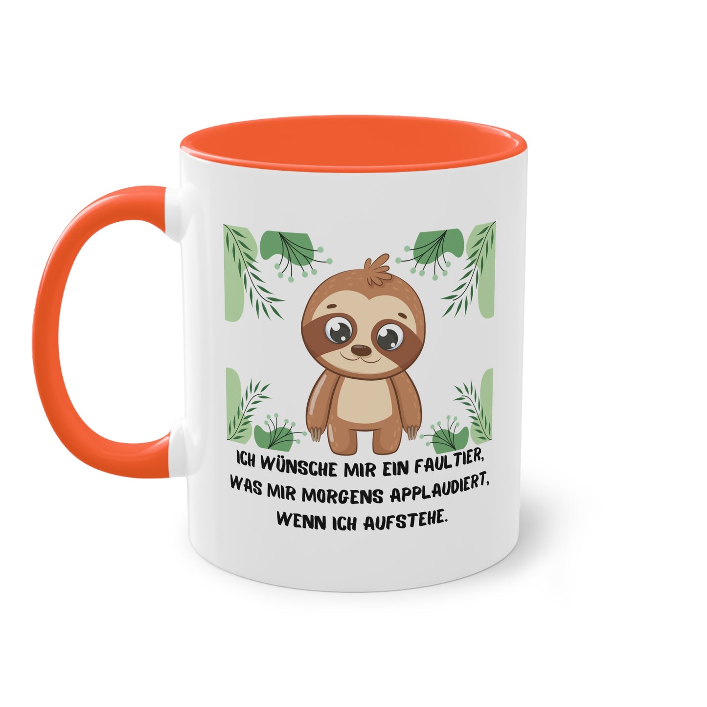 Ich wünsche mir ein Faultier, was mir morgens applaudiert, wenn ich aufstehe - Zwei-Ton-Tasse