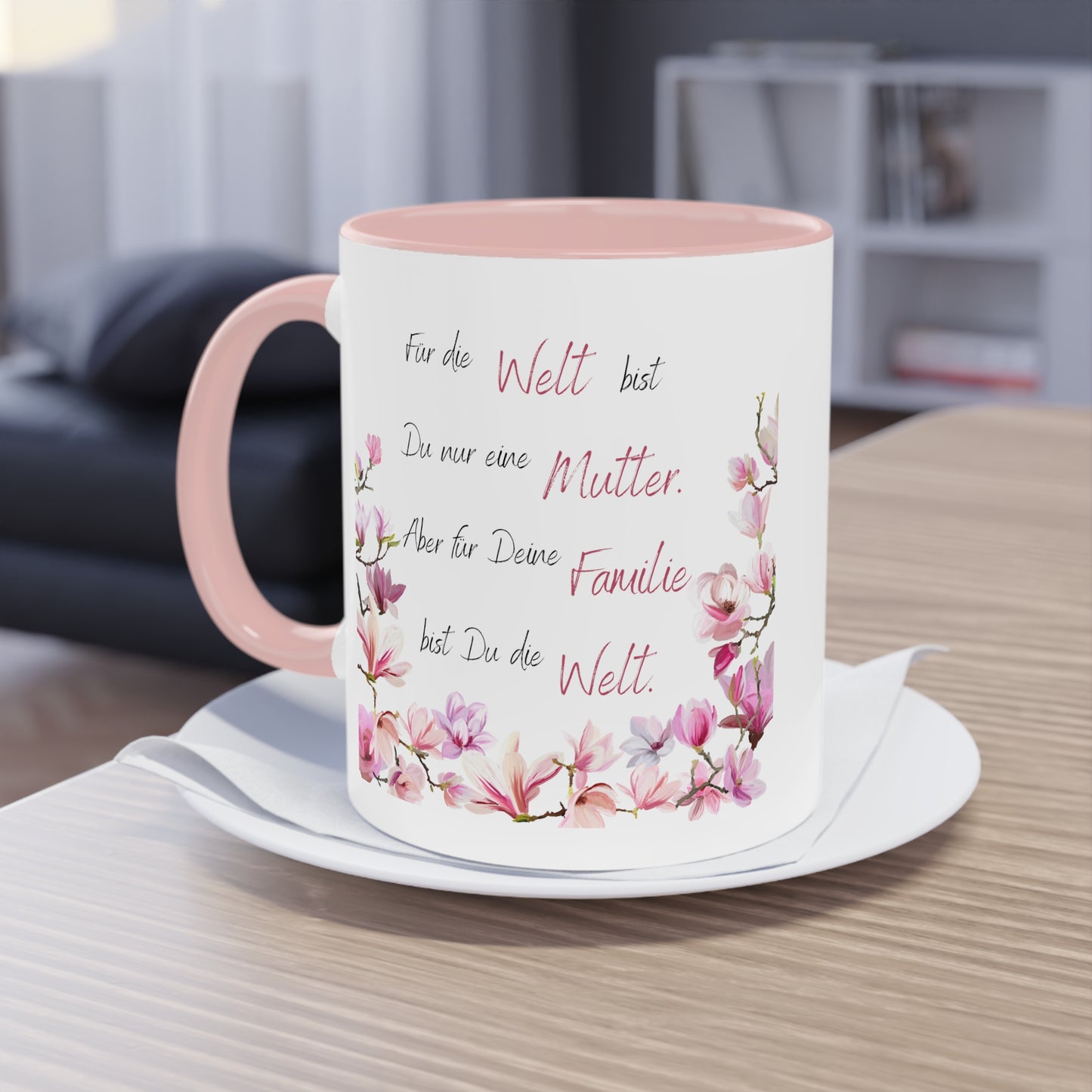 Für die Welt bist Du nur eine Mutter aber für deine Familie - Zwei-Ton-Kaffeetasse