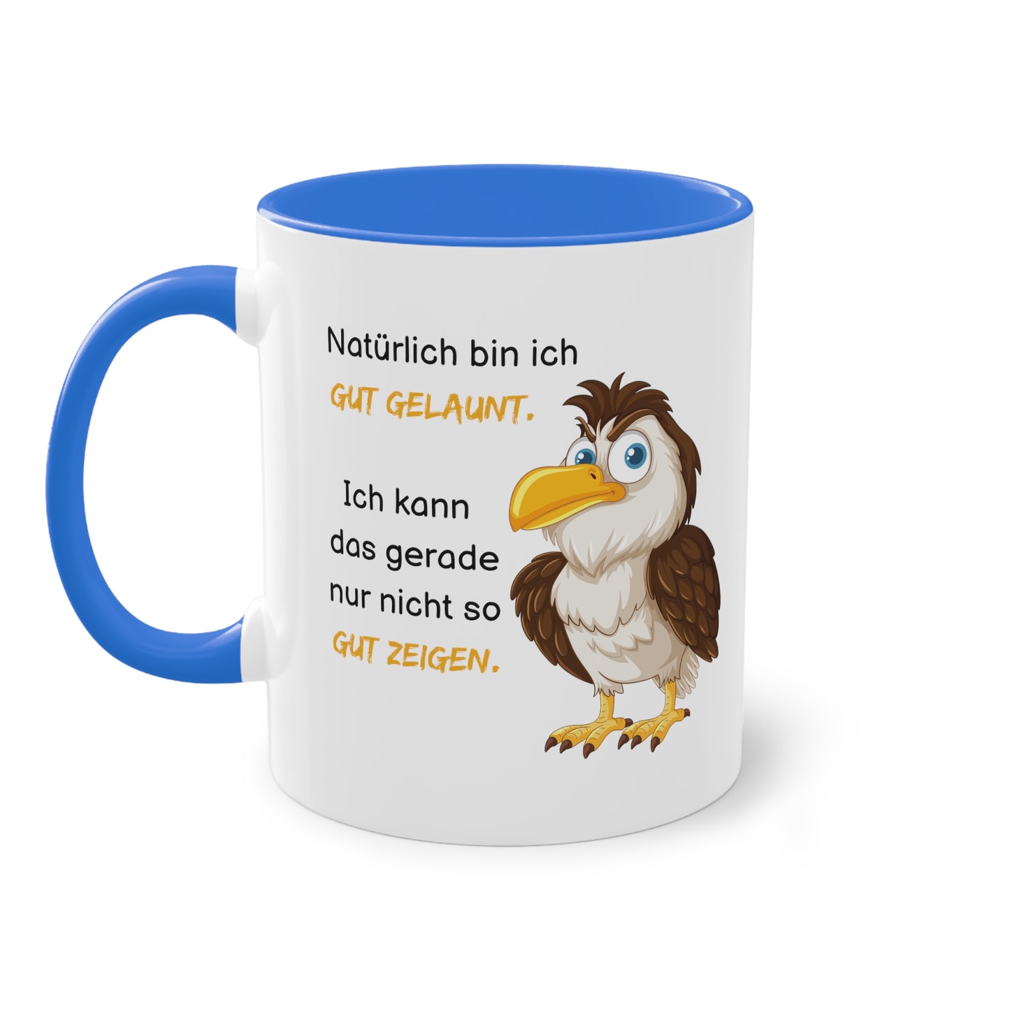 Natürlich bin ich gut gelaunt - Zwei-Ton-Kaffeetasse