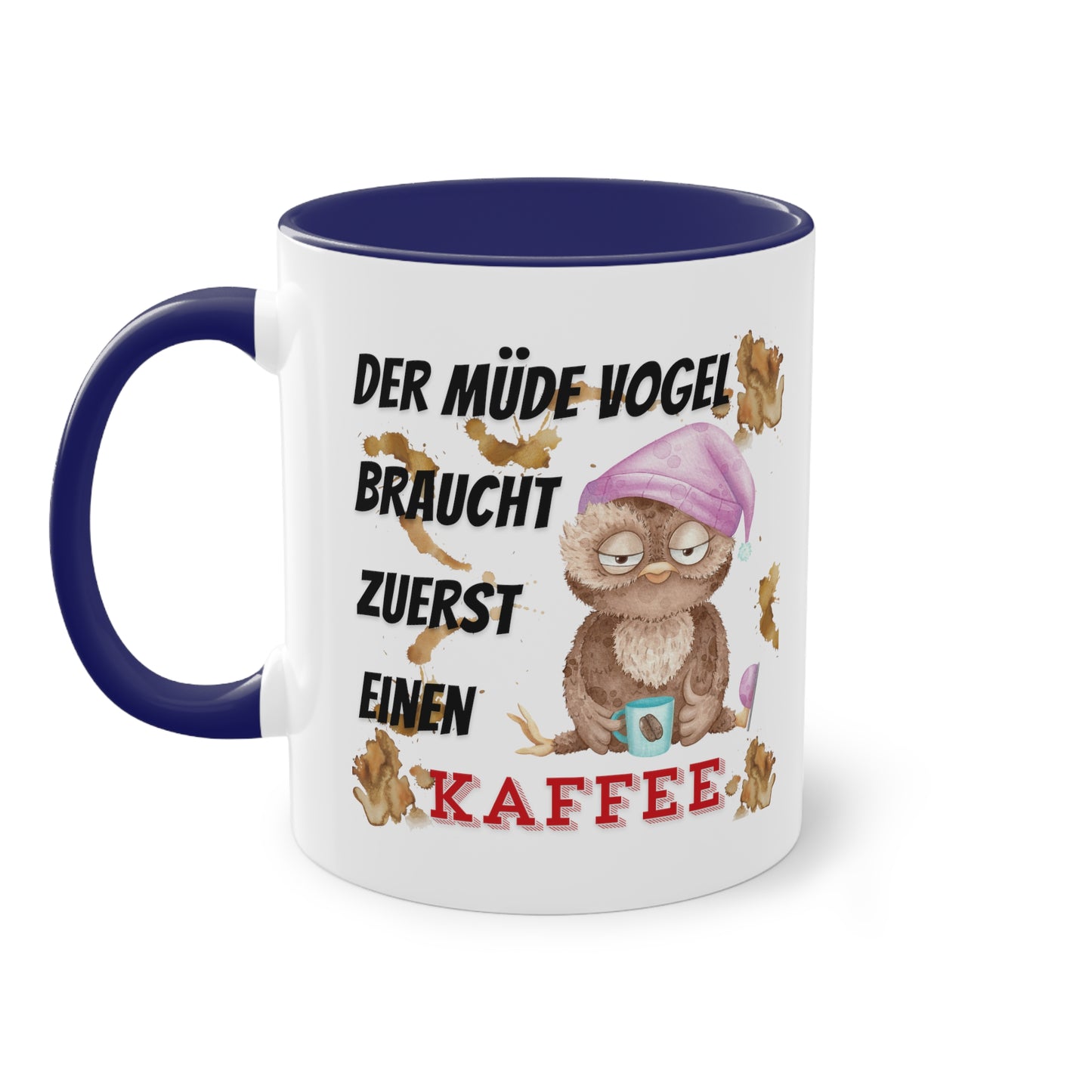 Der müde Vogel braucht zuerst einen Kaffee - Zwei-Ton-Kaffeetasse