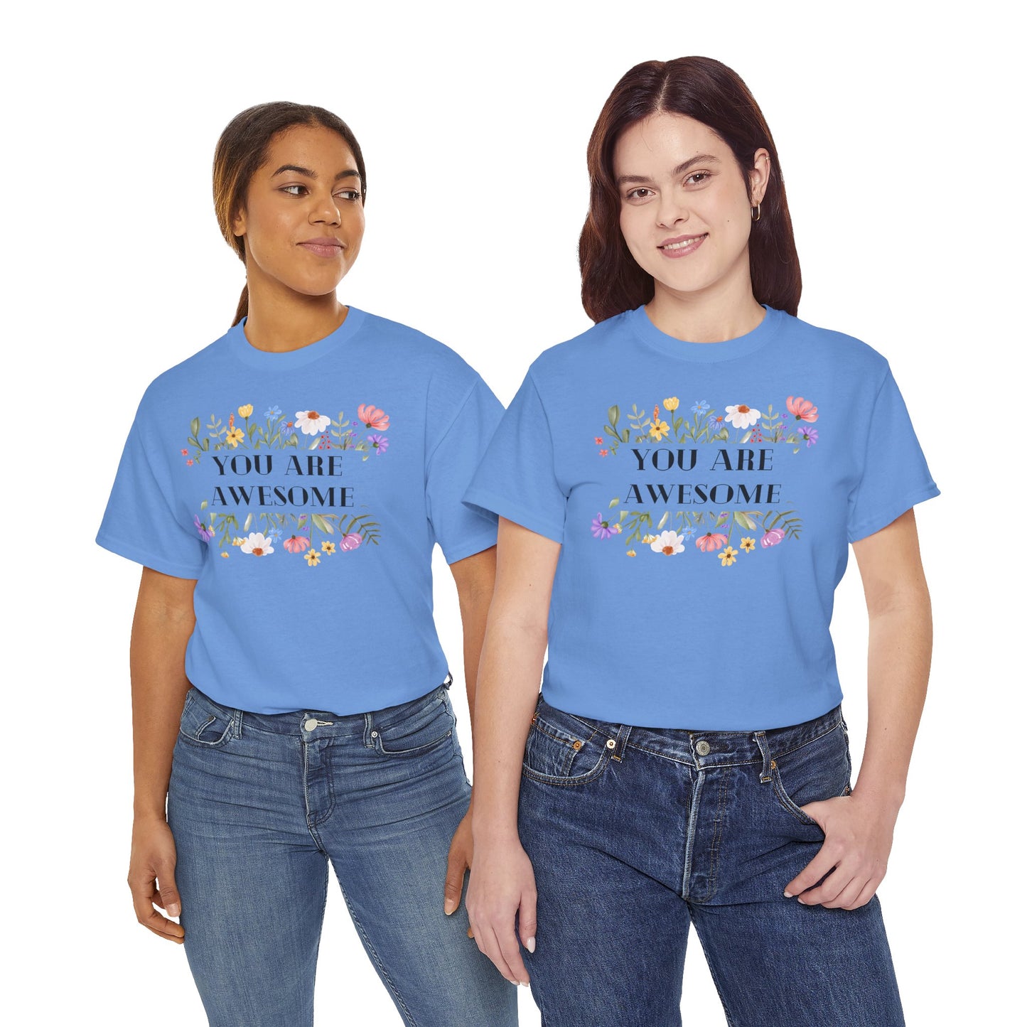 You are awesome (2) - T-shirt