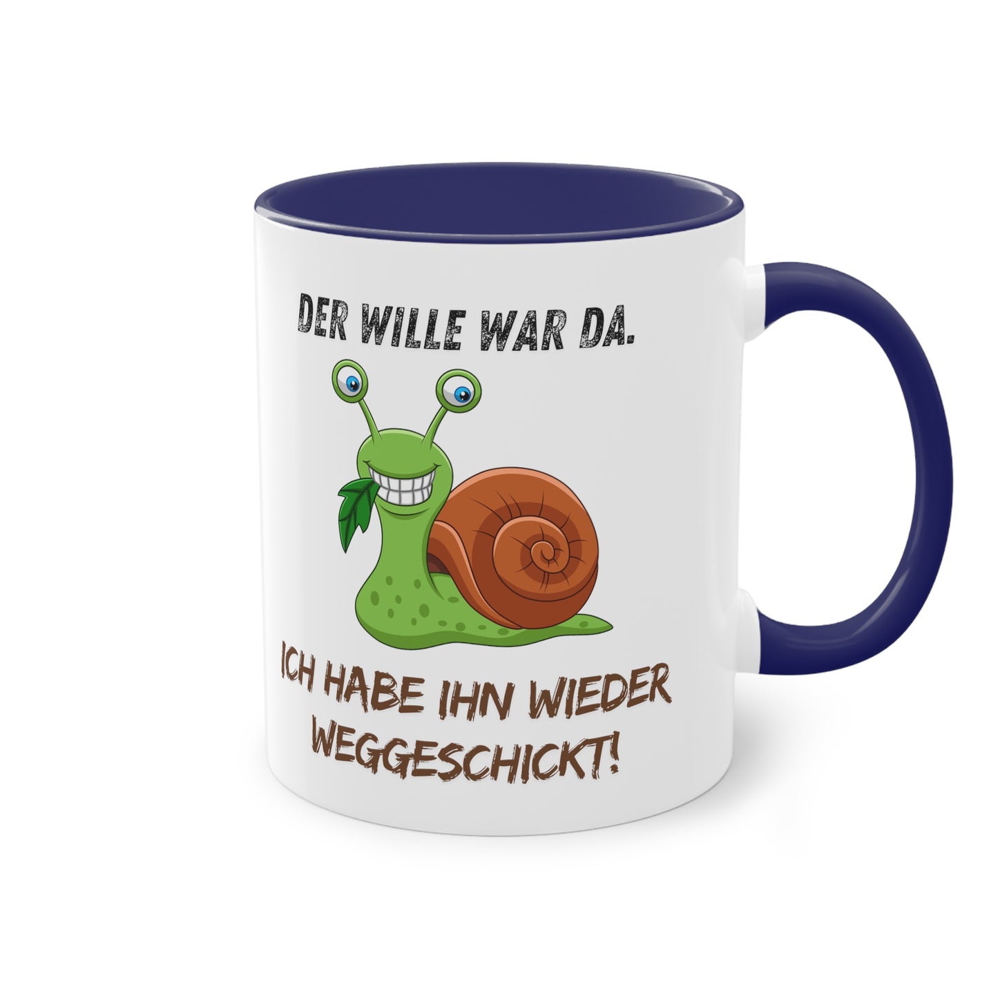 Der Wille war da. Ich habe ihn wieder weggeschickt - Zwei-Ton-Kaffeetasse