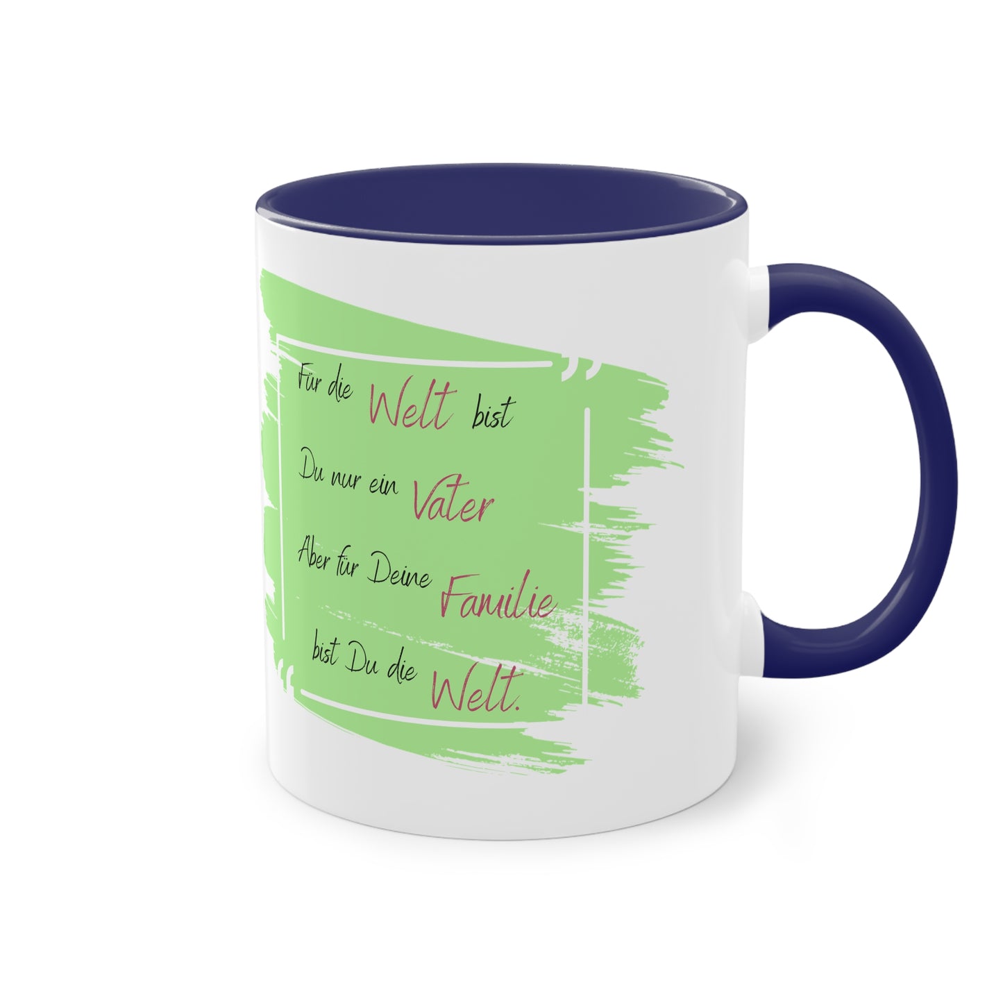 To the world you are just a father but to your family - two tone coffee mug