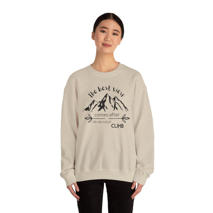 Unisex Sweatshirt - The best view comes after