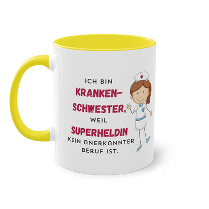 Ich bin Krankenschwester, weil Superheldin kein anerkannter Beruf ist  - Zwei-Ton-Kaffeetasse