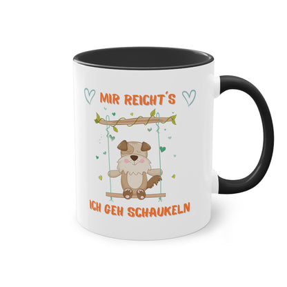 Mir reicht´s: Ich geh schaukeln - Zwei-Ton-Kaffeetasse