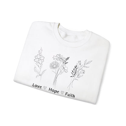 Love, Hope, Faith - Sweatshirt