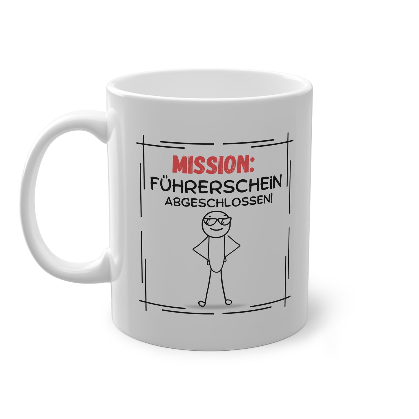 Mission: Führerschein abgeschlossen - Kaffeetasse