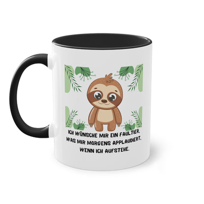 Ich wünsche mir ein Faultier, was mir morgens applaudiert, wenn ich aufstehe - Zwei-Ton-Tasse