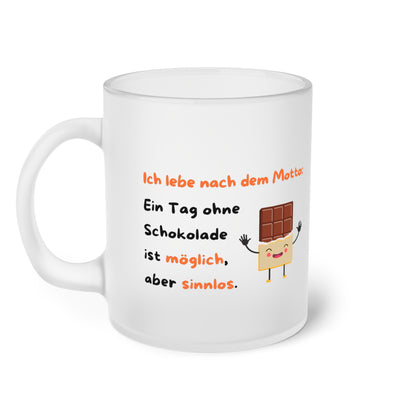 Ich lebe nach dem Motto (2) - Milchglas Tasse