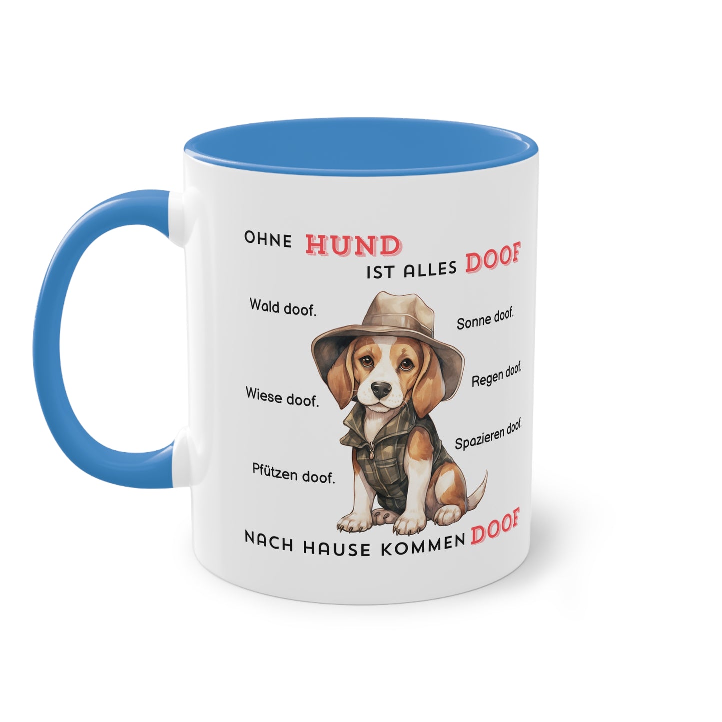 Ohne Hund ist alles doof - Zwei-Ton-Tasse