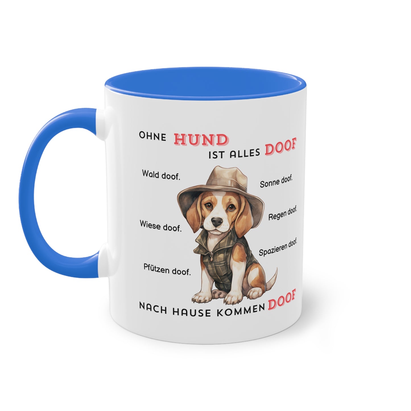 Ohne Hund ist alles doof - Zwei-Ton-Tasse