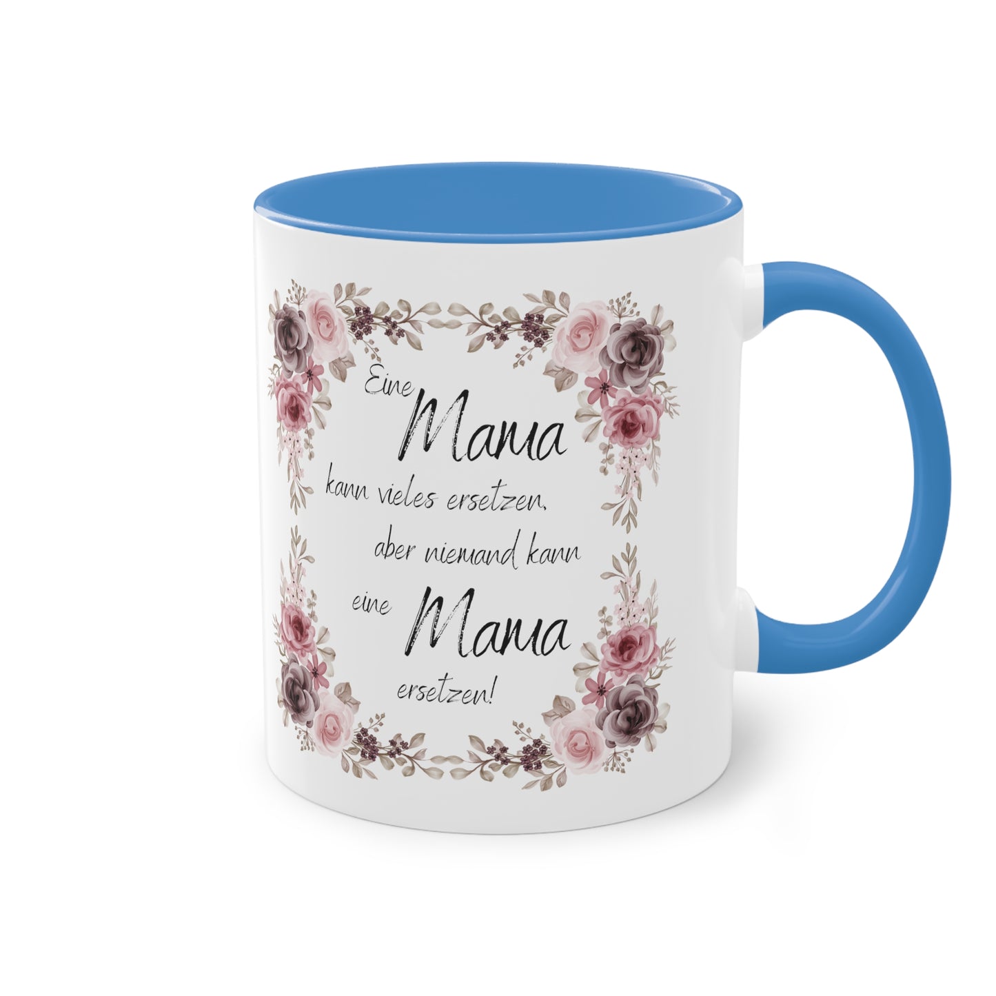 Eine Mama kann vieles ersetzen, aber niemand kann eine Mama ersetzen - Zwei-Ton-Kaffeetasse