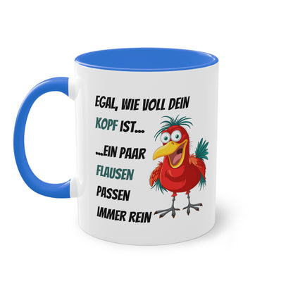 Egal, wie voll dein Kopf ist - Zwei-Ton-Kaffeetasse