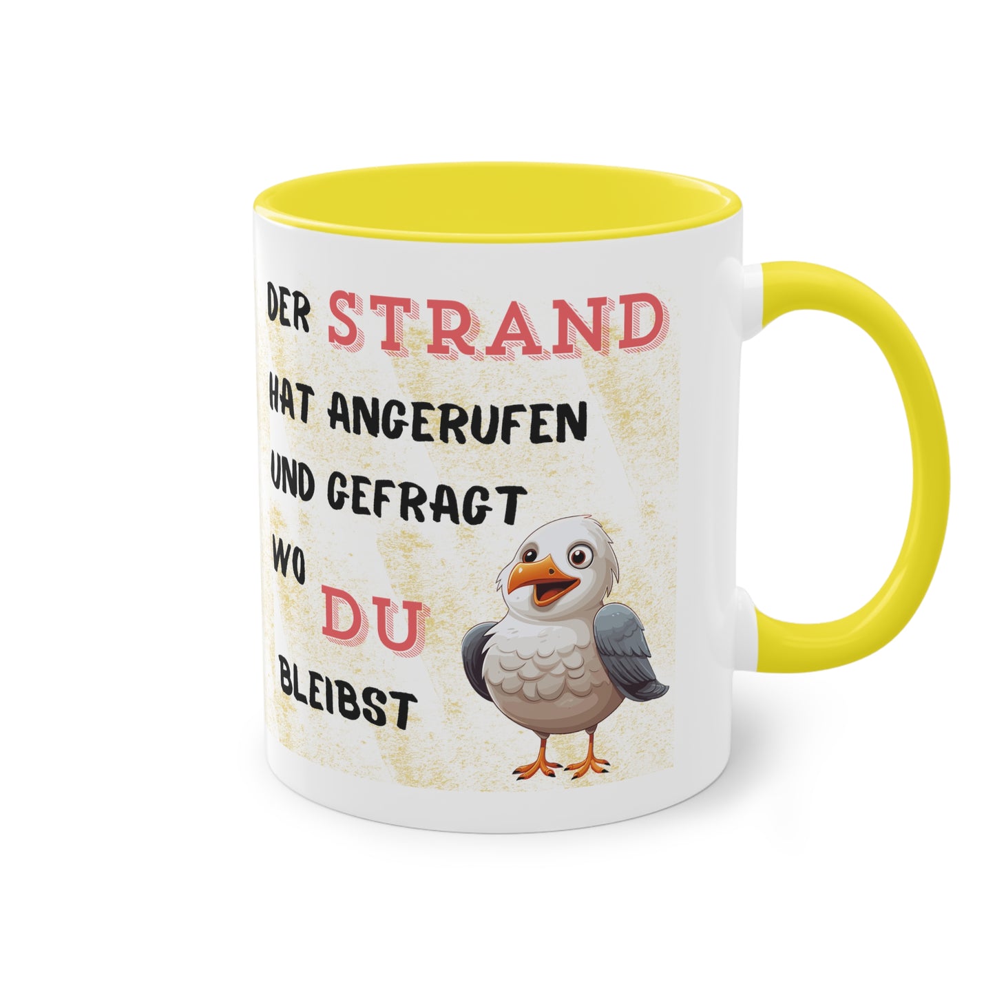 Der Strand hat angerufen und gefragt, wo Du bleibst - Zwei-Ton-Kaffeetasse