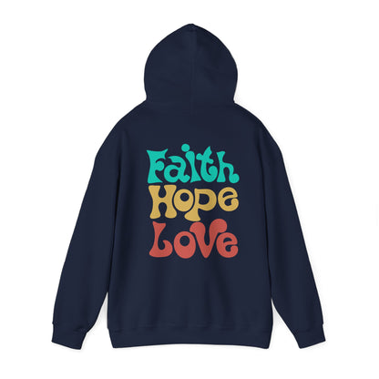 Unisex Hoodie - Faith , Hope, Love