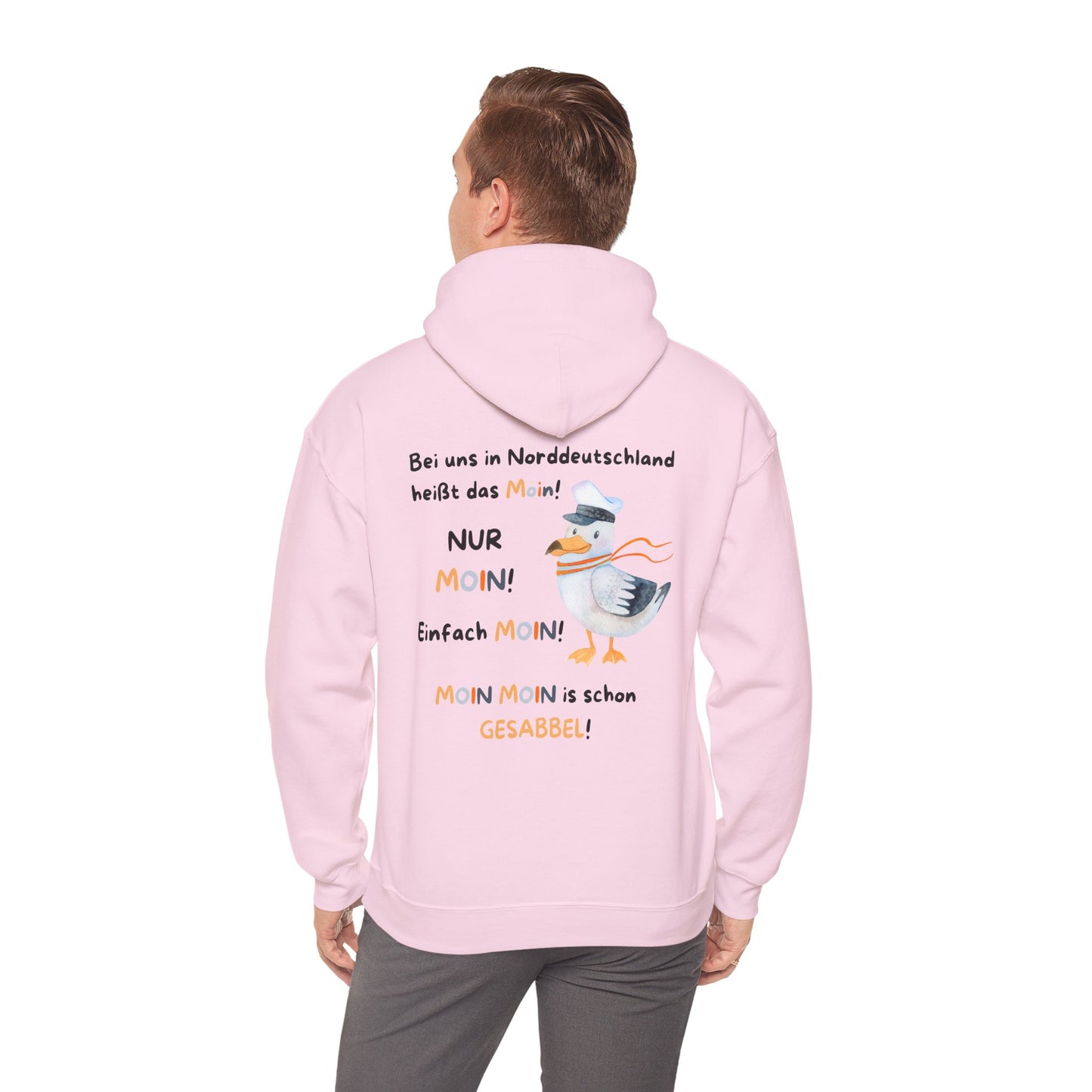 Bei uns in Norddeutschland heißt das Moin - Unisex Hoodie