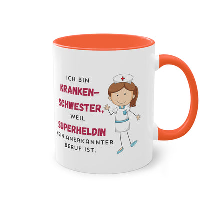 Ich bin Krankenschwester, weil Superheldin kein anerkannter Beruf ist  - Zwei-Ton-Kaffeetasse