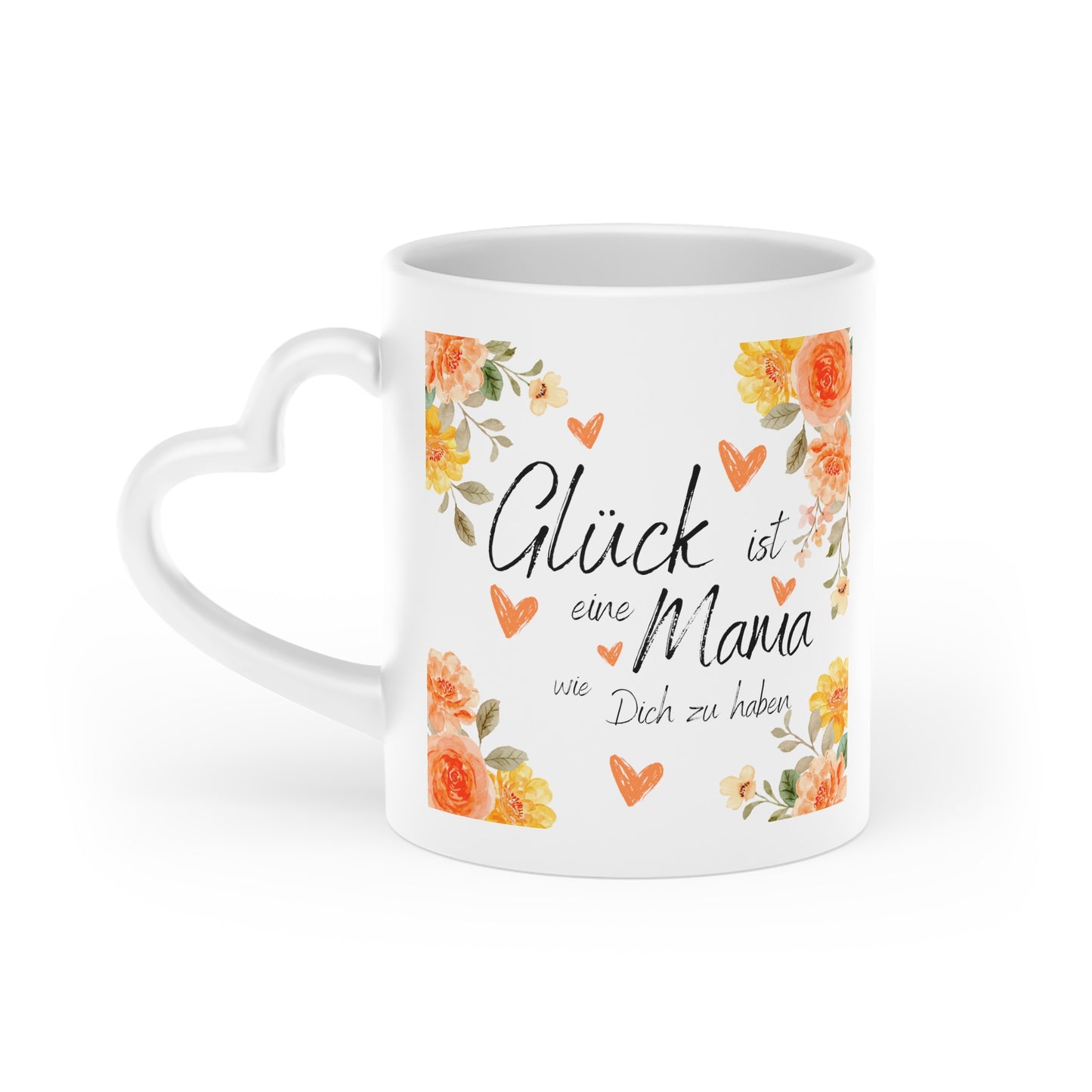 Glück ist eine Mama wie Dich zu haben - Tasse