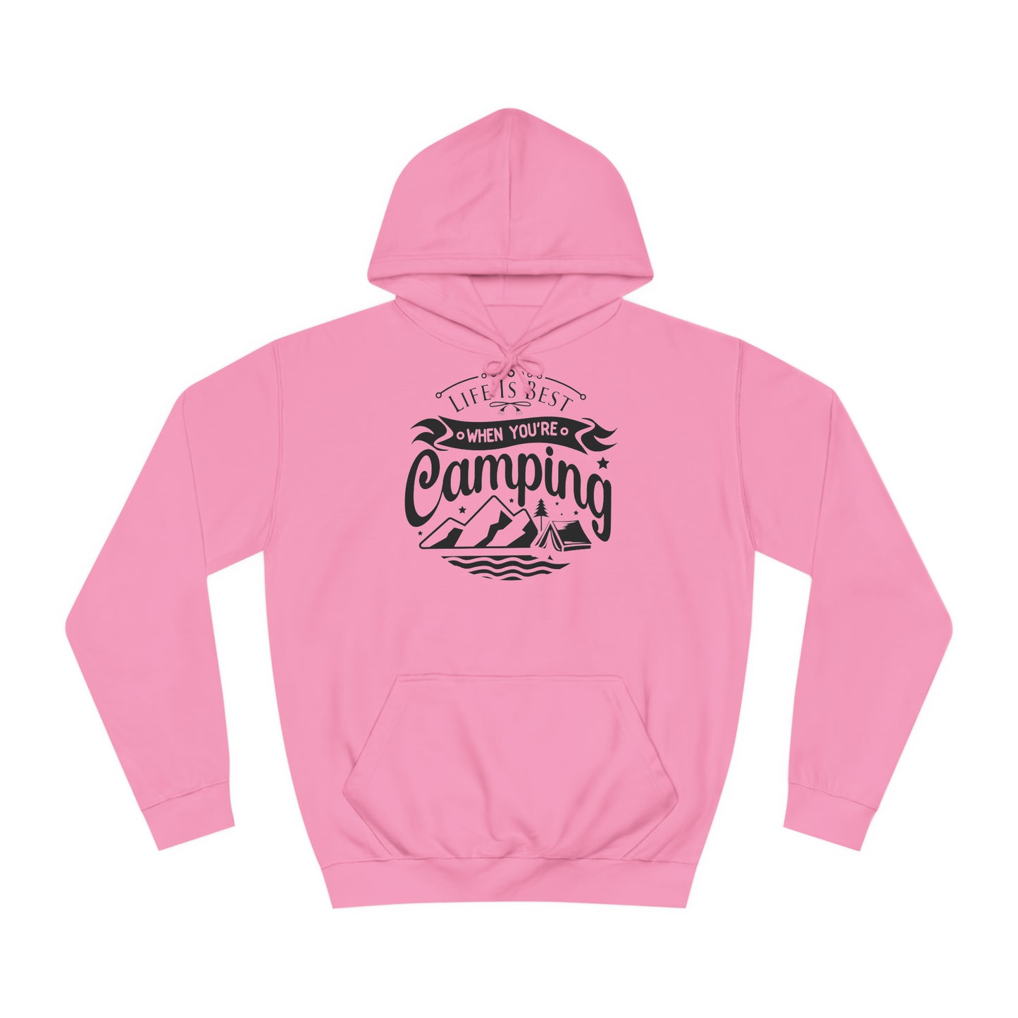 Unisex Hoodie - Life is best when you are camping (Das Leben ist besser wenn Du zeltest)