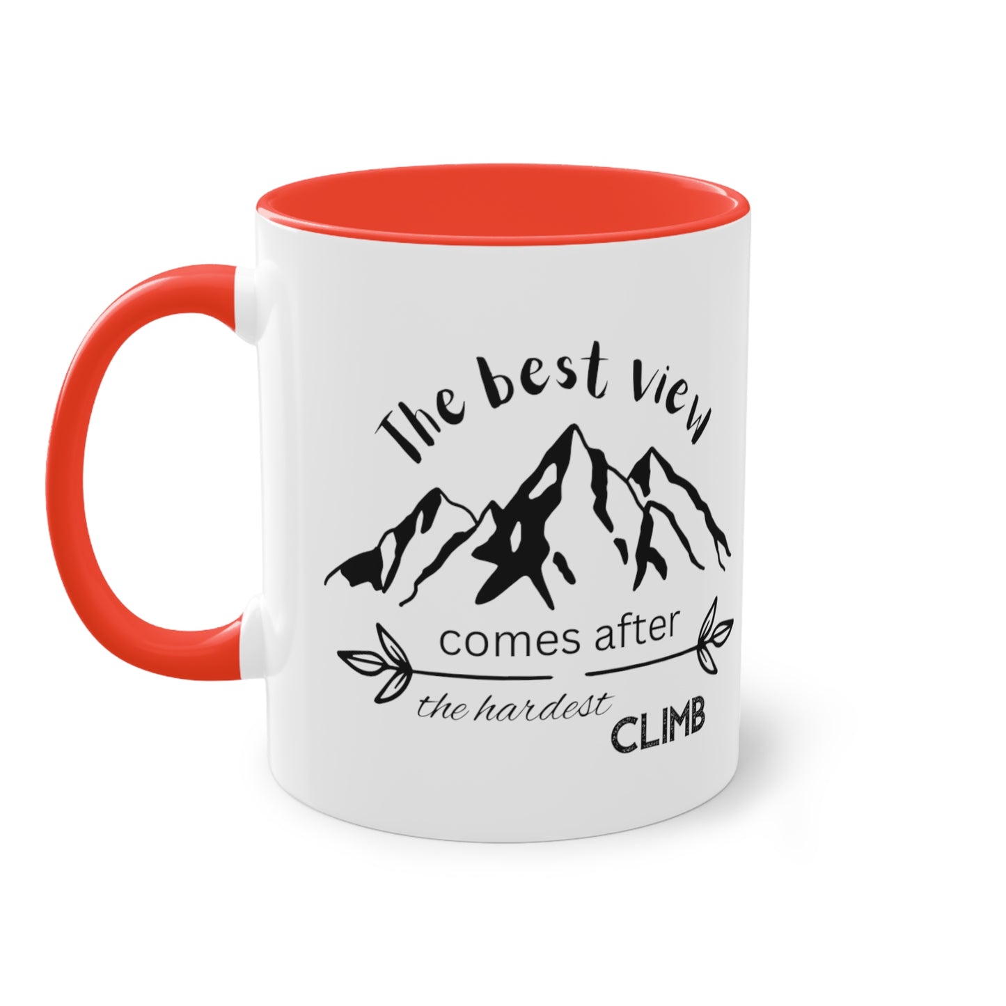 The best view comes after the hardest climb - Zwei-Ton-Kaffeetasse