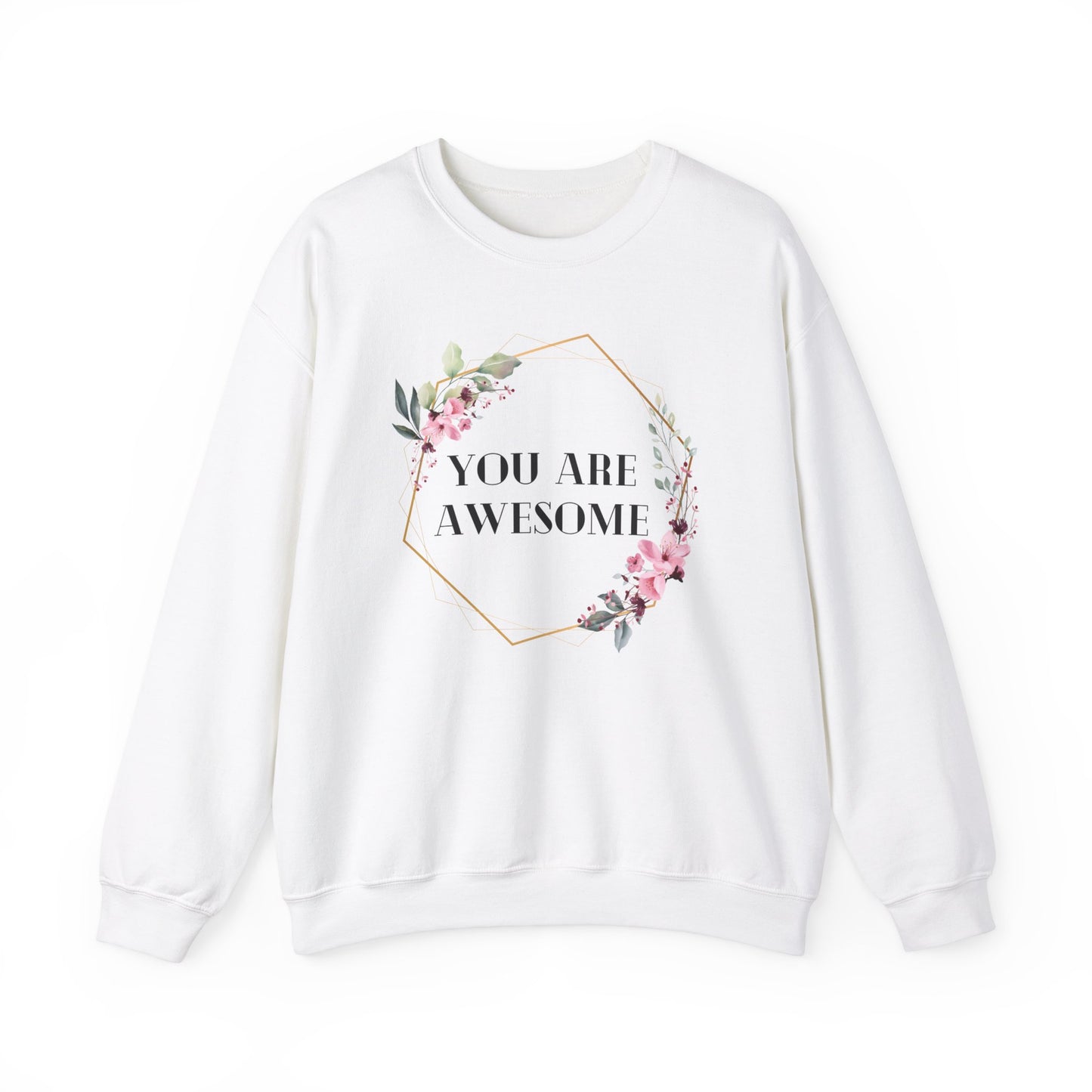 Unisex Sweatshirt - You are awesome 2