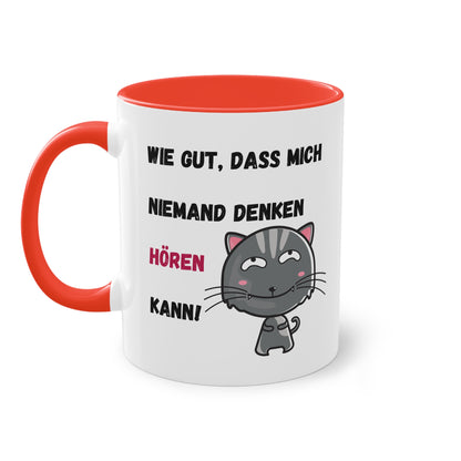 Wie gut, dass mich niemand denken hören kann! - Zwei-Ton-Tasse