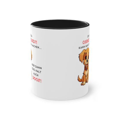 Ein Leben ohne Hund kann man schon machen... - Zwei-Ton-Kaffeetasse