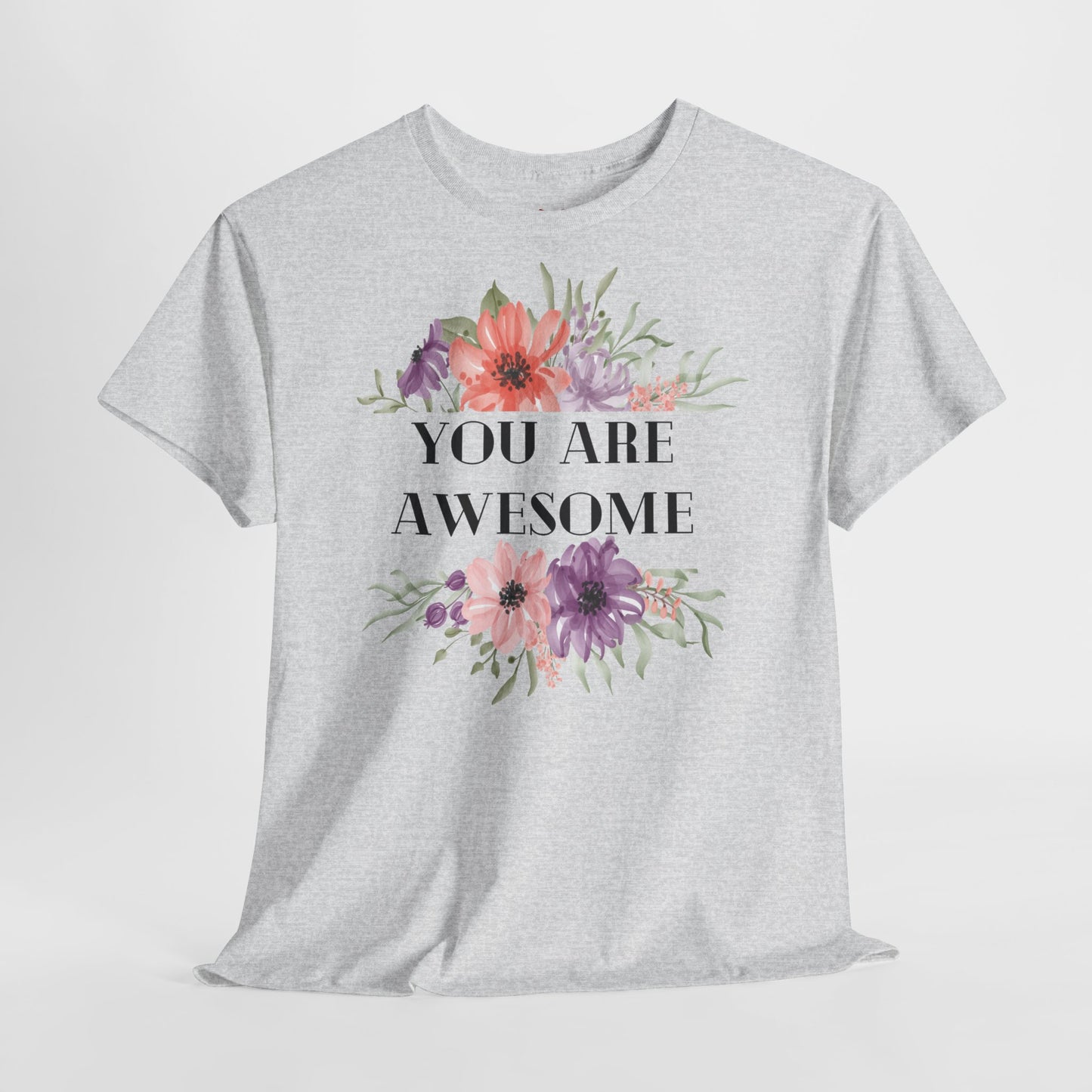 You are awesome - T-shirt