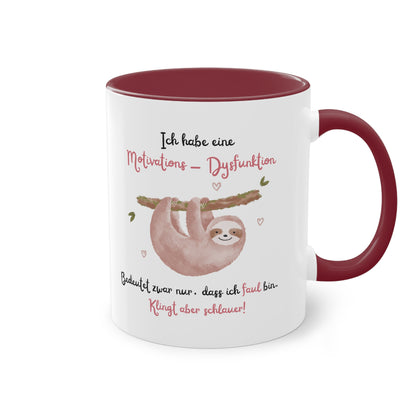 Ich habe eine Motivations - Dysfunktion - Zwei-Ton-Kaffeetasse