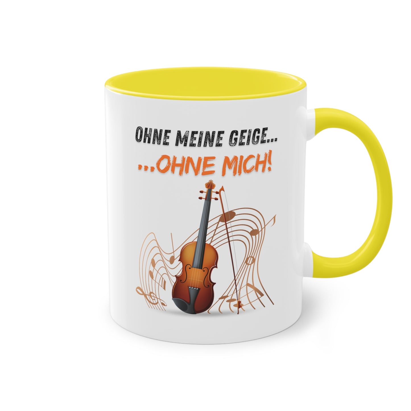 Ohne meine Geige...Ohne mich...! - Zwei-Ton-Kaffeetasse